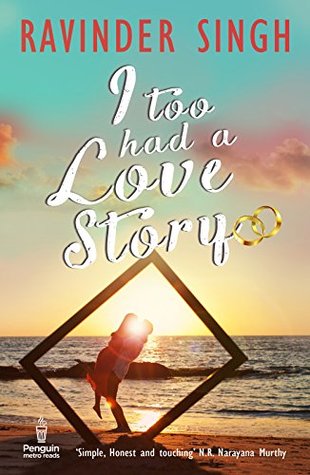 I Too Had A Love Story By Ravinder Singh