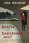 Death in a Darkening Mist by Iona Whishaw