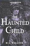 The Haunted Child