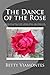 The Dance of the Rose
