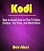 Kodi: HowTo Install Kodi on...
