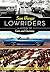 San Diego Lowriders by Alberto López Pulido & Rigo...