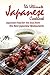 The Ultimate Japanese Cookbook: Japanese Food for the Soul from the Best Japanese Restaurants