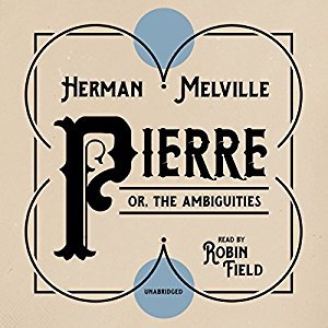 Pierre: or, the Ambiguities