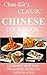 Chan-Kit’s Classic Chinese Cook Book: Over 200 Chinese Food Recipes
