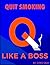 Quit Smoking Like A BOSS