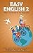 Easy English 2: More Conver...