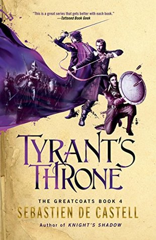 Tyrant's Throne (Greatcoats, #4)