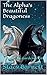 The Alpha's Beautiful Dragoness: Dragons of Gardenia City