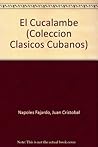 El Cucalambe, Decimas Cubanas: Seleccion de Rumores del Hormigo (Coleccion Clasicos Cubanos) (Spanish and English Edition)