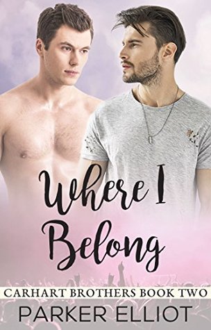 Where I Belong (Carhart Brothers, #2)