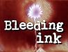 Bleeding Ink