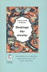 Domingo dos Séculos Domingo dos Séculos