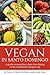 Vegan in Santo Domingo: A Guide to Meat-Free, Dairy-Free Dining in the Caribbean's Largest City