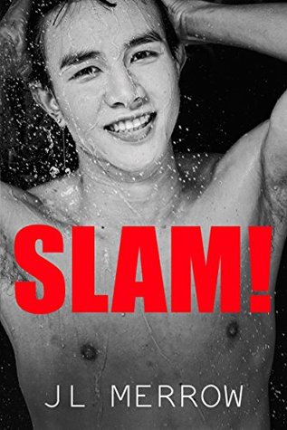 Slam By J L Merrow