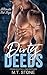 Dirty Deeds (Ultimate Bad Boys Book 1)