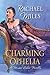 Charming Ophelia (The Muses' Salon Series)