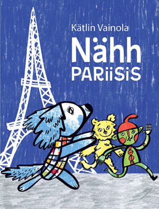 Nähh Pariisis (Hardcover)