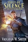 Vault of Silence (The Hidden Wizard Book 2) Vault of Silence (The Hidden Wizard Book 2)