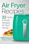 Air Fryer Recipes...