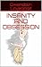 Insanity and Obsession (A Study Of... Book 1)
