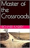Master of the Crossroads