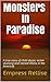 Monsters In Paradise: A short story of child abuse, victim shaming and mental illness in the Americas