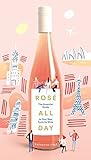 Rosé All Day: The...