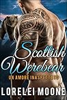 Un Amore Inaspettato - Scottish Werebear (Scottish Werebears ... by Lorelei Moone
