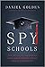 Spy Schools: How the CIA, F...