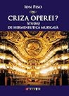 Criza operei? : s...
