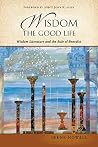 Wisdom: The Good ...