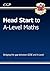 Head Start to A-Level Maths (CGP A-Level Maths)