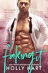 Faking It by Holly Hart