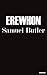 Erewhon by Samuel Butler Erewhon by Samuel Butler