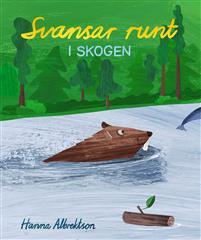 svansar runt i skogen (Hardcover)