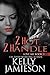 2 Hot 2 Handle by Kelly Jamieson