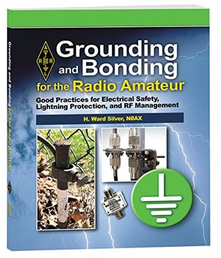 Grounding and Bonding for the Radio Amateur (Kindle Edition)