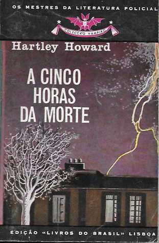 A Cinco Horas da Morte (Mass Market Paperback)