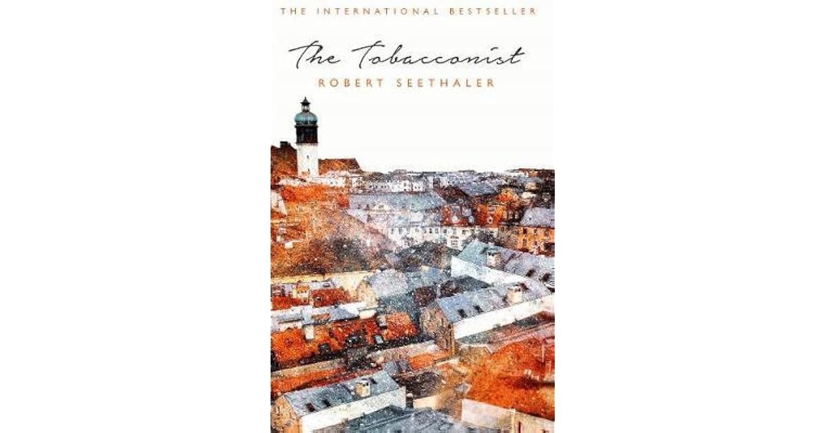 The Tobacconist by Robert Seethaler