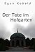 Der Tote im Hofgarten: Hauptkommissar Färbers erster Fall (German Edition)