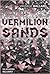 Vermilion Sands by J.G. Ballard