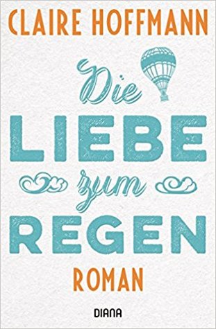 Die Liebe zum Regen (Paperback)