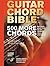 Guitar Chord Bible: 500 More Chords: for rock, pop, folk, blues, country, jazz, and classical