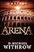 Arena Omnibus: Books 1-3