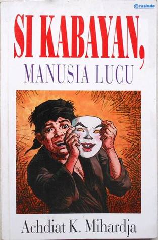 Si Kabayan, manusia lucu (Paperback)