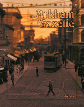 The Arkham Gazette #1 (Paperback)