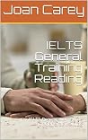 IELTS General Training Reading: IELTS Preparation guide for General Training IELTS General Training Reading: IELTS Preparation guide for General Training