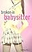 Broken-In Babysitter