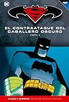 El contraataque del Caballero Oscuro, Parte 2 (Coleccionable Superman / Batman, #10)